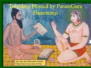 Tulsidas ji and Bhagavan Hanuman.jpg